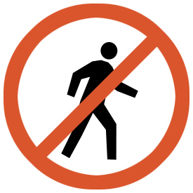  No entry for pedestrians