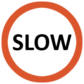  Slow