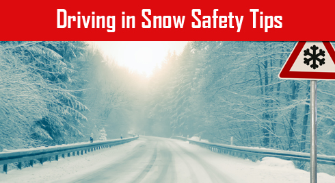 Driving in Snow Safety Tip Driving in Snow Safety Tip
