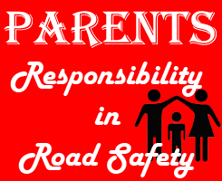 Parents Responsibility in Road Safety