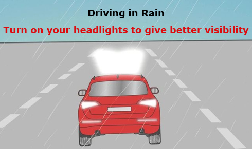 Turn on headlights in rain