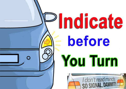 Give indicator and look behind before turning